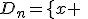 3$D_n=\left\{x \;, f(x+)-f(x-) \geq \frac{1}{n}\right\}