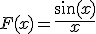 3$F(x)={4$\fr{\sin(x)}{x}