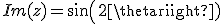3$Im(z)=sin(2\theta)