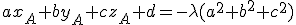 3$ax_A+by_A+cz_A+d=-\lambda(a^2+b^2+c^2)