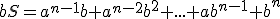 3$bS=a^{n-1}b+a^{n-2}b^2+...+ab^{n-1}+b^{n}