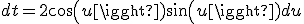 3$dt=2cos(u)sin(u)du