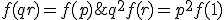 3$f(qr)=f(p)\; \Longleftrightarrow \;q^2f(r)=p^2f(1)
