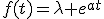 3$f(t)=\lambda e^{at}