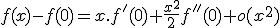3$f(x)-f(0)=x.f'(0)+\fra{x^2}{2}f''(0)+o(x^2)