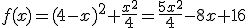 3$f(x)=(4-x)^2+\frac{x^2}{4}=\frac{5x^2}{4}-8x+16