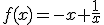 3$f(x)=-x+\frac{1}{x}