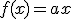 3$f(x)=ax