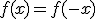 3$f(x)=f(-x)