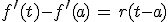 3$f^{\prime}(t)-f^{\prime}(a)\, = \, r(t-a)