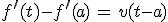 3$f^{\prime}(t)-f^{\prime}(a)\, = \, v(t-a)
