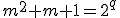 3$m^2+m+1=2^q