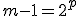 3$m-1=2^p