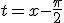 3$t=x-\frac{\pi}{2}