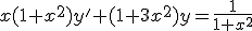 3$x(1+x^2)y'+(1+3x^2)y=\fra{1}{1+x^2}
