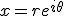 3$x = r e ^{i \theta}