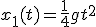 3$x_1(t)=\frac{1}{4}gt^2