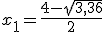 3$x_1=\frac{4-\sqr{3,36}}{2}
