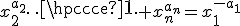 3$x_2^{a_2}\cdots x_n^{a_n}=x_1^{-a_1}