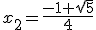 3$x_2=\frac{-1+\sqrt{5}}{4}