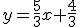 3$y=\frac{5}{3}x+\frac{4}{3}