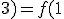 4$ f(1;3)=f(1;2)+1