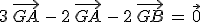 3\,\vec{GA}\,-\,2\,\vec{GA}\,-\,2\,\vec{GB}\,=\,\vec{0}