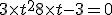 3\times t^2+8\times t-3 = 0