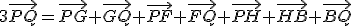 3\vec{PQ}=\vec{PG}+\vec{GQ}+\vec{PF}+\vec{FQ}+\vec{PH}+\vec{HB}+\vec{BQ}