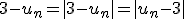 3-u_n=|3-u_n|=|u_n-3|