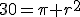 30=\pi r^2