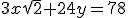 3x\sqrt{2}+24y=78