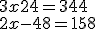 3x + 24 = 344 \\ 2x - 48 = 158