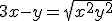 3x - y = \sqrt{x^2 + y^2}