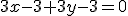 3x-3+3y-3=0