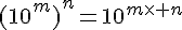 4$(10^m)^n=10^{m\times n}