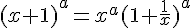 4$(x+1)^a=x^a(1+\frac{1}{x})^a