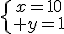 4$\{{x=10\atop y=1}
