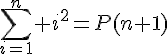 4$\Bigsum_{i=1}^n i^2=P(n+1)