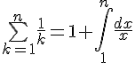 4$\bigsum_{k=1}^n\frac{1}{k}=1+\int_1^n\frac{dx}{x}