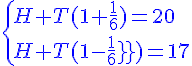 4$\blue\{{H+T(1+\frac{1}{6})=20\\H+T(1-\frac{1}{6})=17