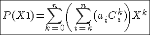 4$\fbox{P(X+1) = \Bigsum_{k=0}^n \left(\Bigsum_{i=k}^n (a_i C_i^k) \right) X^k}