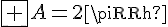 4$\fbox {A=2\pi Rh}