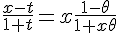 4$\frac{x-t}{1+t}=x\frac{1-\theta}{1+x\theta}