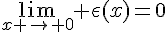4$\lim_{x \to 0} \epsilon(x)=0