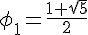 4$\phi_1=\frac{1+\sqrt{5}}{2}