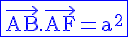 4$\rm\blue\fbox{\vec{AB}.\vec{AF}=a^2}