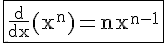 4$\rm\fbox{\frac{d}{dx}(x^n)=nx^{n-1}}