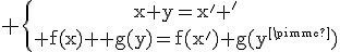 4$\rm \{{x+y=x^'+y^'\atop f(x)+g(y)=f(x^')+g(y^')}