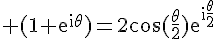 4$\rm {(1+e^{i\theta})}=2\cos(\frac{\theta}{2})e^{i\frac{\theta}{2}}
